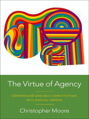 cover image of The Virtue of Agency